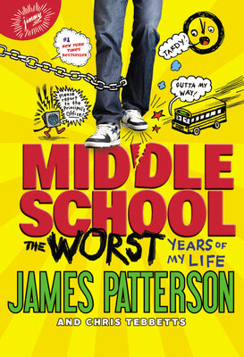 Middle School, The Worst Years of My Life (Middle School, 1)