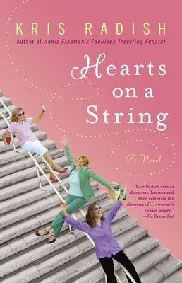 Hearts on a String: A Novel