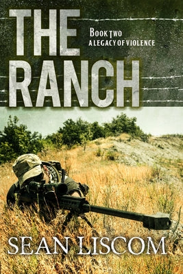 The Ranch: A Novel