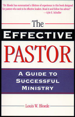 The Effective Pastor: A Guide to Successful Ministry (Theology and the Sciences)