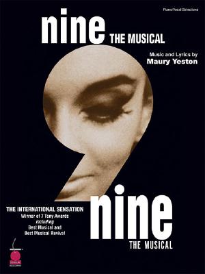 Nine: The Musical - Piano/Vocal Selections
