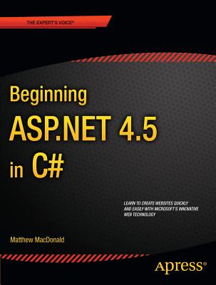 Beginning ASP.NET 4.5 in C# (Experts Voice in .Net)