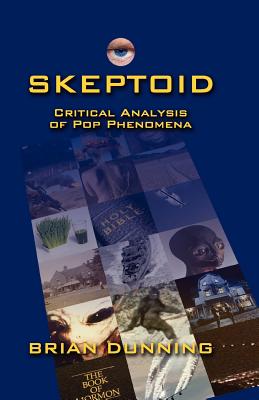 Skeptoid: Critical Analysis Of Pop Phenomena