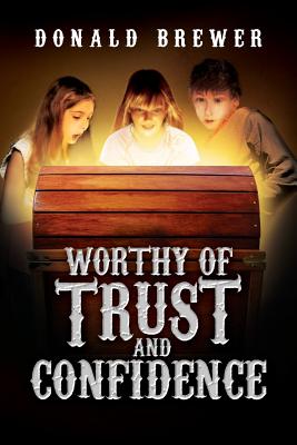 Worthy of Trust and Confidence (An Agent O'Connor Novel)