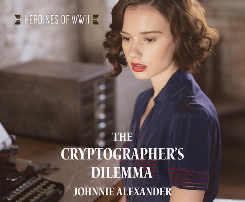 The Cryptographers Dilemma (Volume 1)