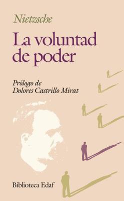 La voluntad de poder (Biblioteca Edaf) (Spanish Edition)