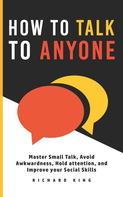 How to Talk to Anyone: 92 Little Tricks for Big Success in Relationships
