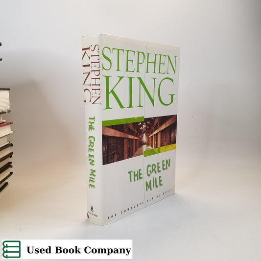 The Green Mile: The Complete Serial Novel