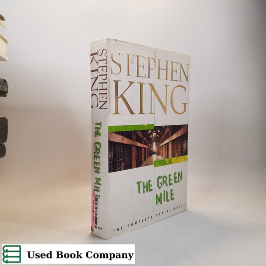 The Green Mile: The Complete Serial Novel