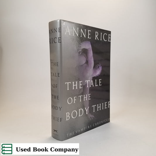 The Tale of the Body Thief (Vampire Chronicles)