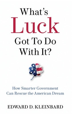 What's Luck Got to Do with It?: The History, Mathematics, and Psychology of the Gambler's Illusion