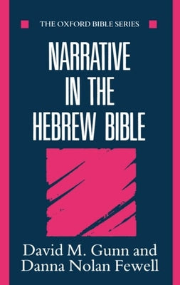 Narrative in the Hebrew Bible (Oxford Bible Series)