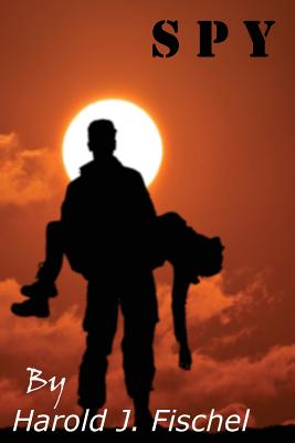 Spy: A Novel