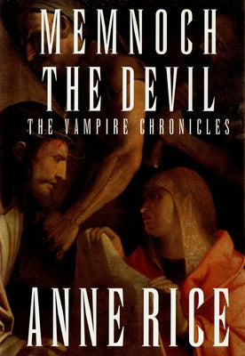 Memnoch the Devil (Vampire Chronicles, Book 5)