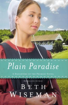 Plain Paradise (A Daughters of the Promise Novel)