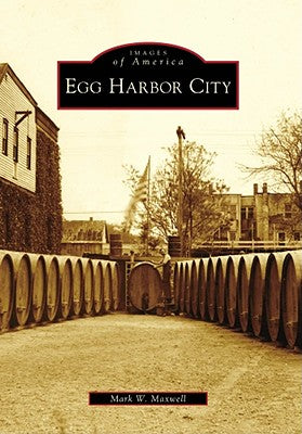 Egg Harbor City (Images of America)