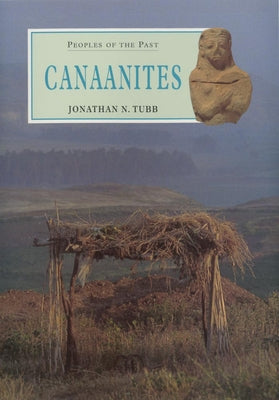 Canaanites (Volume 2) (Peoples of the Past, 2)
