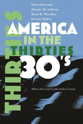 America in the Thirties (America in the Twentieth Century)