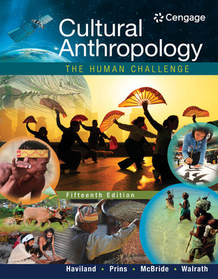 Cultural Anthropology: The Human Challenge