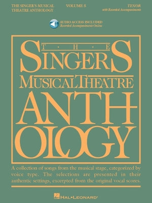 Singer's Musical Theatre Anthology - Tenor - Volume 5 (Book/Online Audio) (Singer's Musical Theatre Anthology (Songbooks))