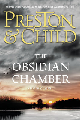 The Obsidian Chamber (Agent Pendergast Series, 16)