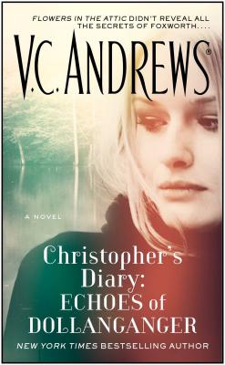 Christopher's Diary: Echoes of Dollanganger (7)