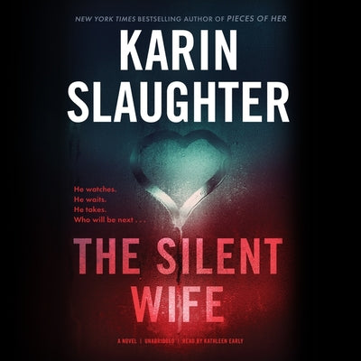 The Silent Wife: A Will Trent Thriller (Will Trent, 10)