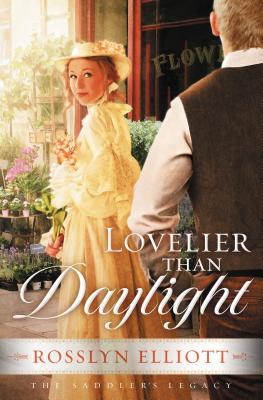 Lovelier than Daylight (Saddler's Legacy, 3)