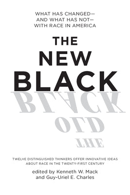 The New Black: What Has Changed--and What Has Not--with Race in America (2013-09-03)