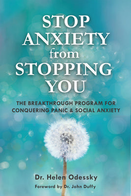 Stop Anxiety from Stopping You: The Breakthrough Program For Conquering Panic and Social Anxiety (Gift for women) (What's Stopping You?)