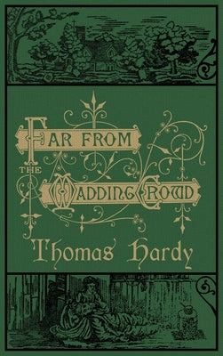Far from the Madding Crowd (Wordsworth Collector's Editions)