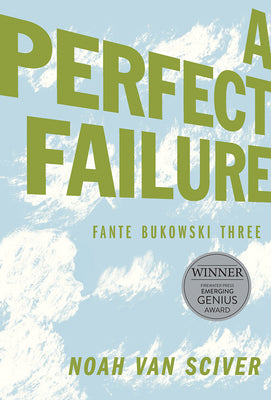 Fante Bukowski Three: A Perfect Failure (FANTE BUKOWSKI GN)