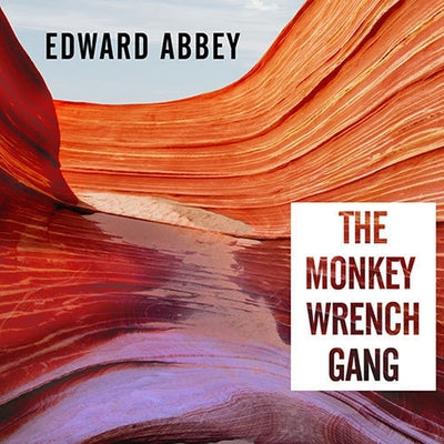 The Monkey Wrench Gang (Harper Perennial Modern Classics)